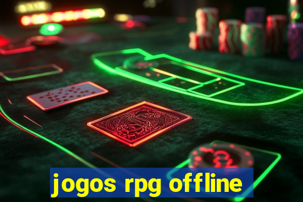 jogos rpg offline